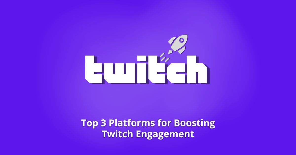 Boosting Twitch Engagement