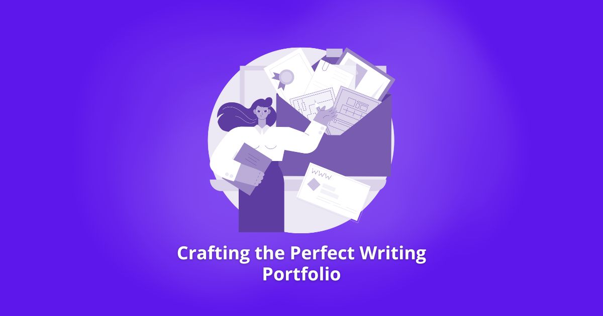 Crafting the Perfect Writing Portfolio