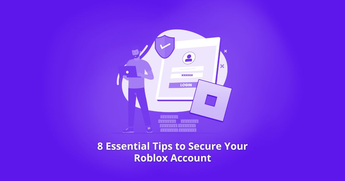 Tips to Secure Your Roblox Account