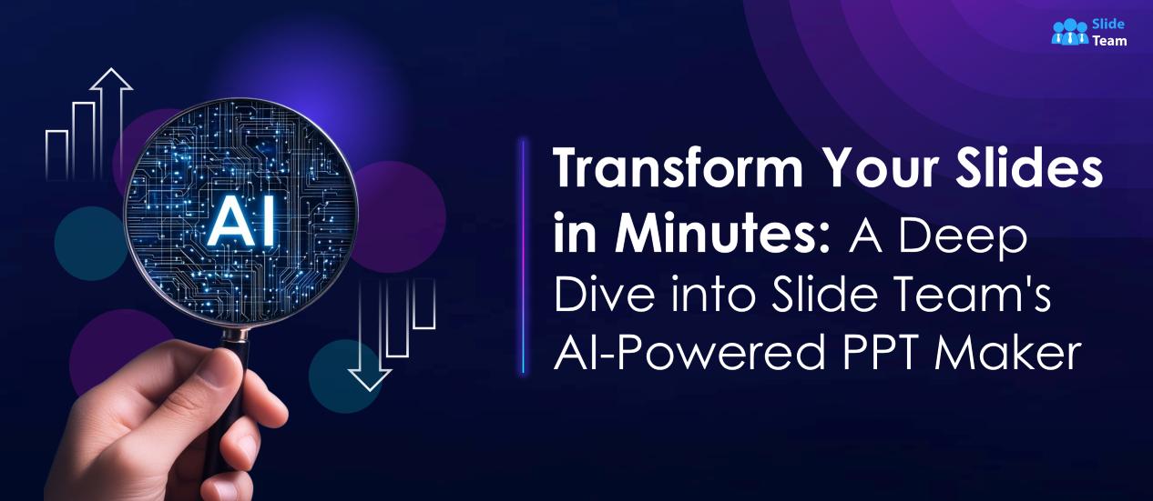 Transform Your Slides in Minutes with AI